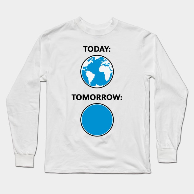 Today – Tomorrow / Globe (Climate Change / 3C) Long Sleeve T-Shirt by MrFaulbaum